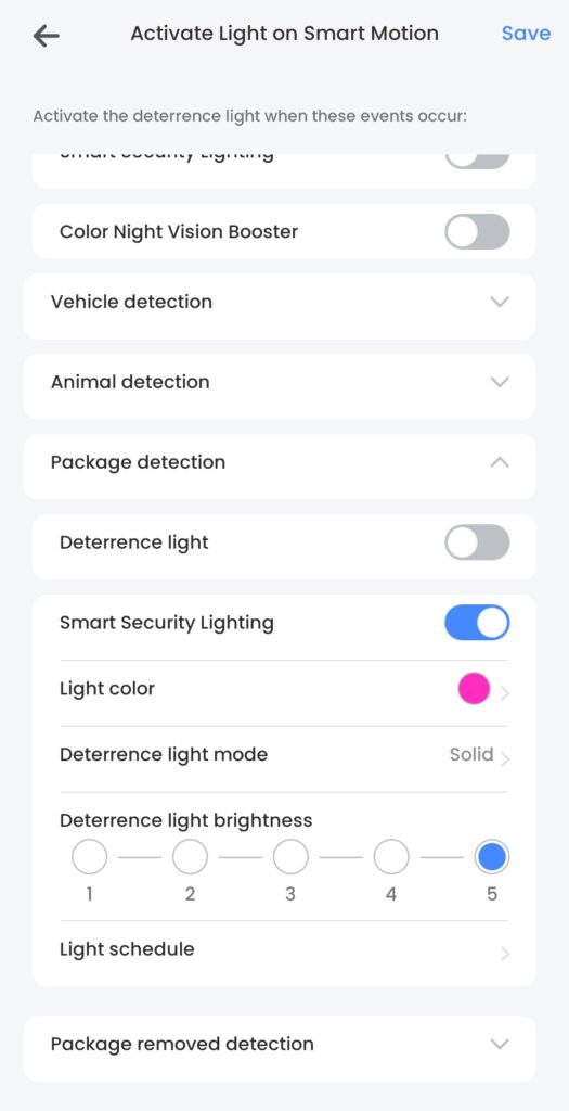 Settings page for "Activate light on smart motion", "Activate the deterrence light when these events occur:"
The are settings for "Color night vision booster, vehicle detection, animal detection, package detection, and package removed detection", and underneath each "deterrence light, smart security lighting, light color, deterrence light mode, deterrence light color, and light schedule".